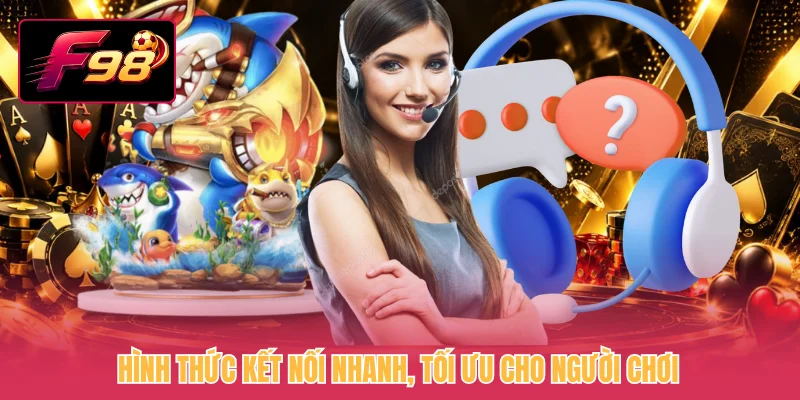 Hình thức kết nối nhanh, tối ưu cho người chơi
