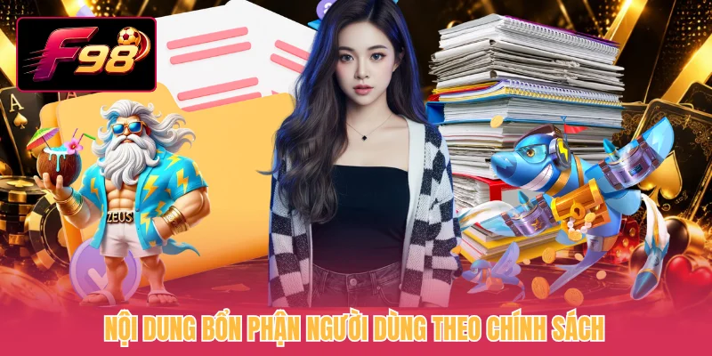 Nội dung bổn phận người dùng theo chính sách